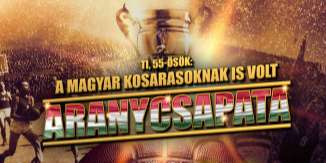 a magyar kosarasoknak is volt Aranycsapata