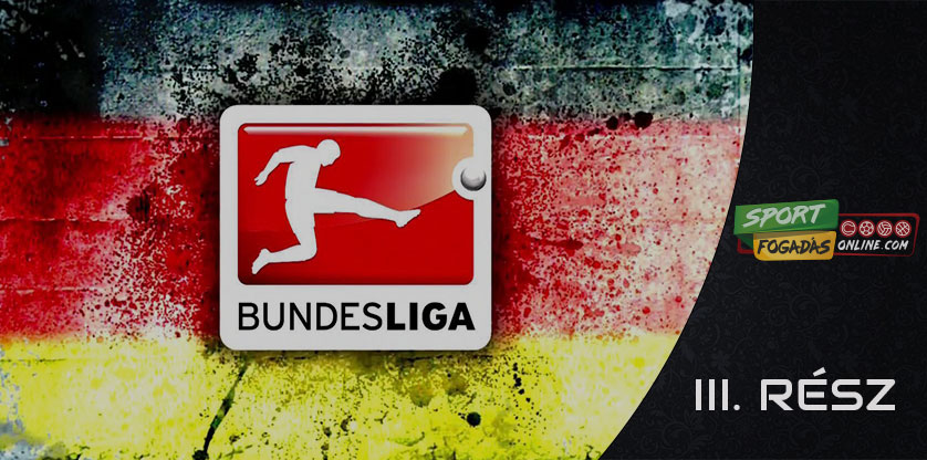 Bundesliga átigazolások - III. Rész