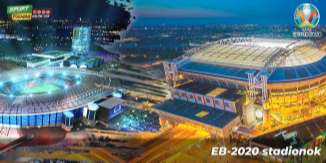 Euro 2020: Stadionok 1. rész