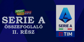 Serie A összefoglaló - II. rész