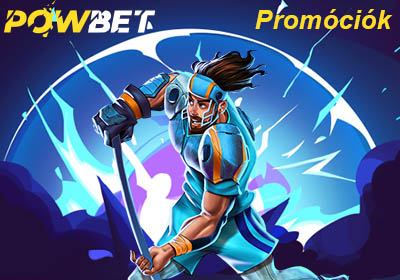 Powbet bonus & sportfogadás promóciók